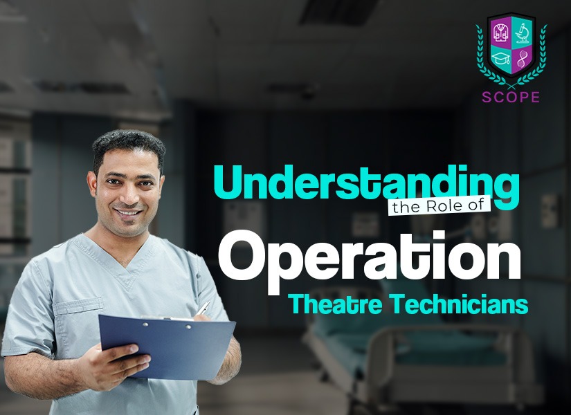 operation theatre technician course, operation theatre technician salary, job profile of operation theatre technician, how to become operation theatre technician