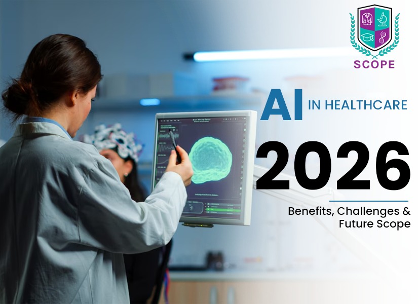 AI in Healthcare 2026: Benefits, Challenges & Future Scope