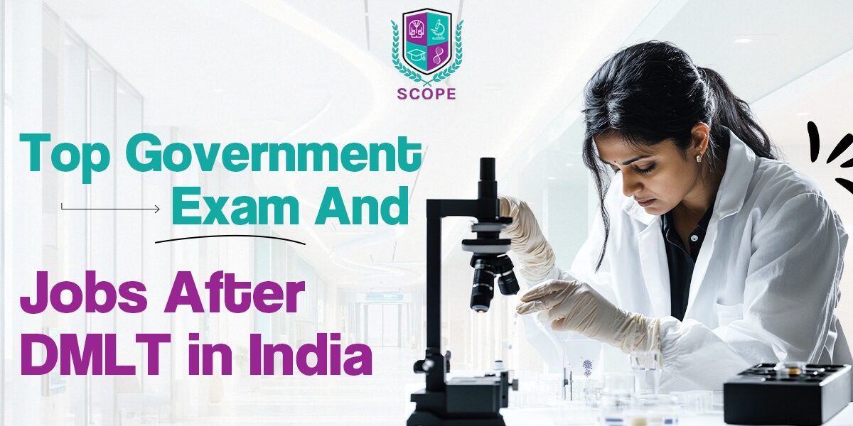 Top Government Exams and Jobs After DMLT in India