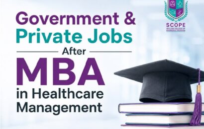 Government & Private Jobs After MBA in Healthcare Management