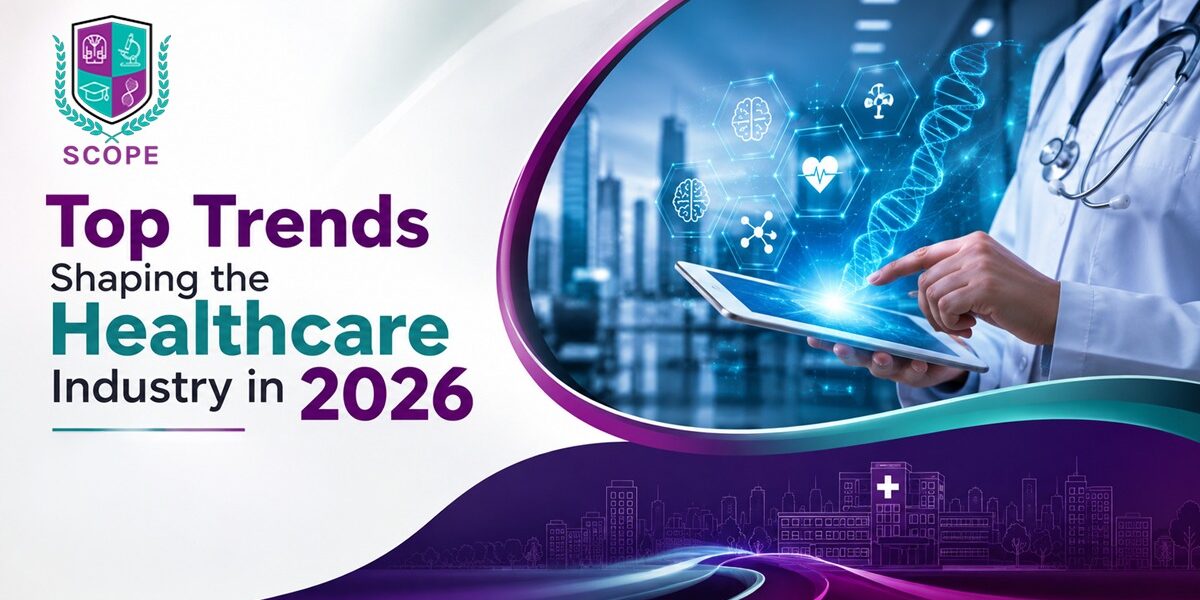 Top Trends Shaping the Healthcare Industry in 2026