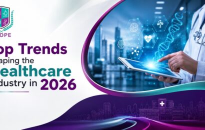 Top Trends Shaping the Healthcare Industry in 2026